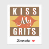 Kiss My Grits Aufkleber (Blatt)