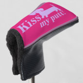 Kiss My Putt Cheeky Golf Head Dackel Mamas Golf Headcover (3/4 Vorderseite)