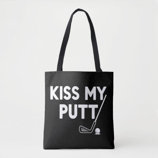 Kiss My Putt Golf Funny Jokes Sarcastic Golfer Tasche (Vorderseite)