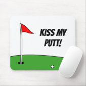 Kiss My Putt lustiges Mousepad Geschenk für Golfer (Mit Mouse)
