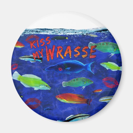 Kiss My Wrasse Fish Magnet (Vorne)