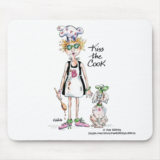 "Kiss the Cook zeichnend Sie ist müde, sei freundl Mousepad (Vorne)