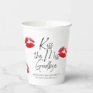 Kiss the Miss Goodbye Bachelorette Pappbecher