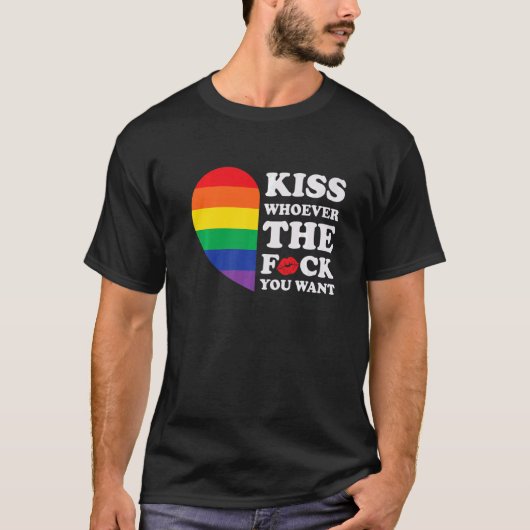 Kiss wen The F@ckyou Will Lgbt Rainbow Heart P T-Shirt (Vorderseite)