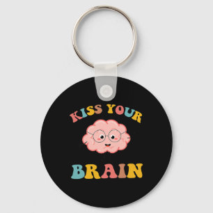 Kiss Your Brain Sped Lehrer Anerkennung Ck Zur Sch Schlüsselanhänger