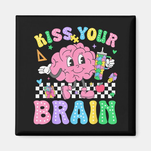 Kiss Your Brain Valentines Autism Awareness Teache Magnet (Vorne)