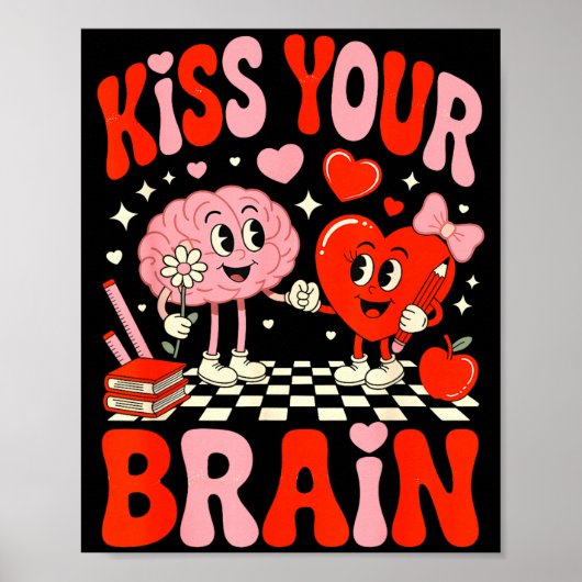 Kiss Your Brain Women Valentine's Day Retro School Poster (Vorne)