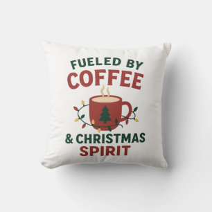 Kissen 'Angetrieben von Kaffee und Weihnachtsgeist