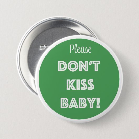 KISST EUCH NICHT BABY! BUTTON (Vorne & Hinten)