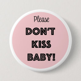 KISST EUCH NICHT BABY! BUTTON