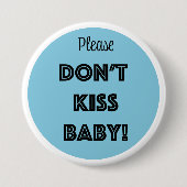 KISST EUCH NICHT BABY! BUTTON (Vorderseite)