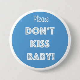 KISST EUCH NICHT BABY! BUTTON