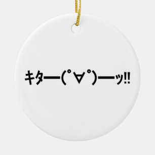 KITA! Emoticon キ ━ ━ (゜ ゜ タ) ━━━! Japanisch Kaomoj Keramik Ornament