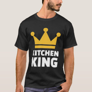 Kitchen King T-Shirt