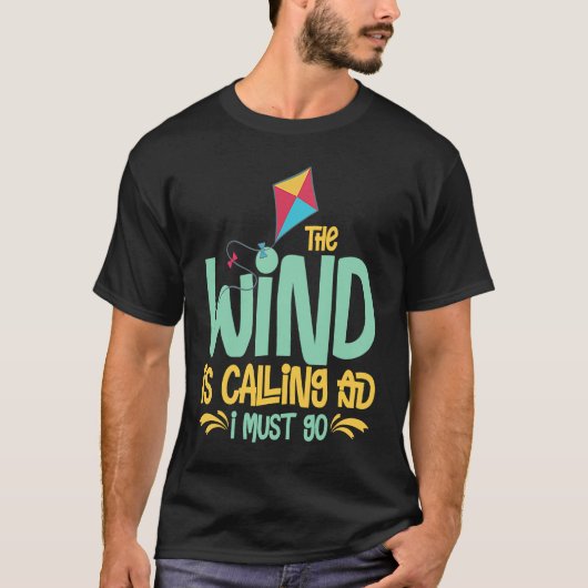 Kite Flying Beginner Wind Stunt Kite Quotes T-Shirt (Vorderseite)