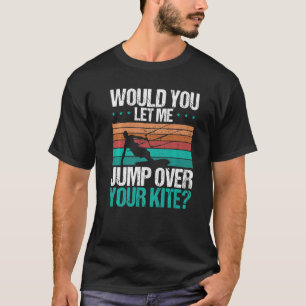 Kiteboarder Vintage Sprung über dein Kite Kitesurf T-Shirt