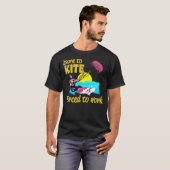 Kiteboarding Born To Kite Forced To Work Kitesurfi T-Shirt (Vorne ganz)