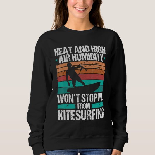 Kiteboarding Heat Funny Kiteboarder Kitesurfer Win Sweatshirt (Vorderseite)