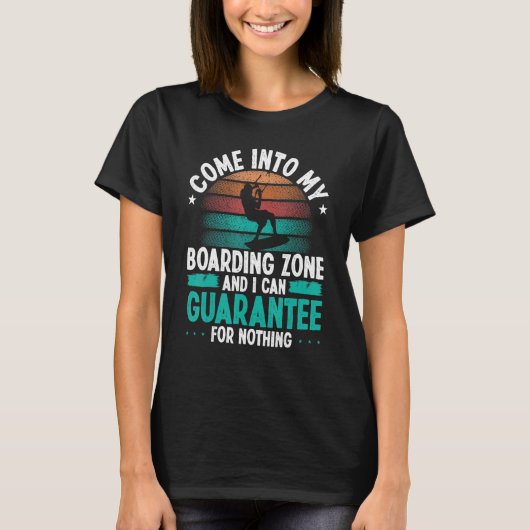 Kitesurfer Humor Guarantee for nothing Funny Kiteb T-Shirt (Vorderseite)