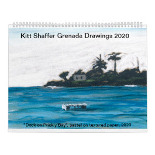 Kitt Shaffer 2020 Grenada Zeichnungen großen Kale Kalender