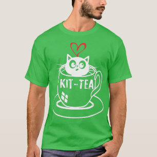 KitTea Katze Lover Tea Lover Niedliche und sonnige T-Shirt