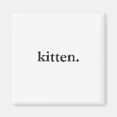 Kitten Magnet (Vorne)