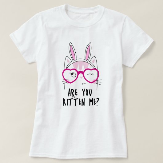 Kitten Sie mich? T-Shirt (Design vorne)