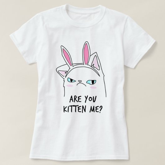 Kitten Sie mich? T-Shirt (Design vorne)