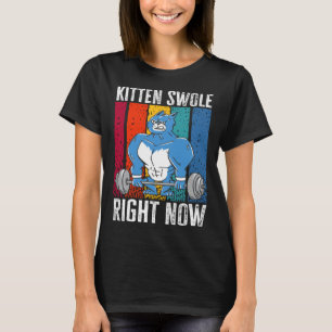 Kitten Swole Right Meow Gewichtheben Fitnessstudio T-Shirt