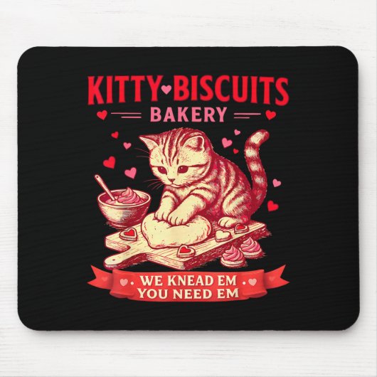 Kitty Biscuits Bäckerei Wir kneten sie, Sie brauch Mousepad (Vorne)