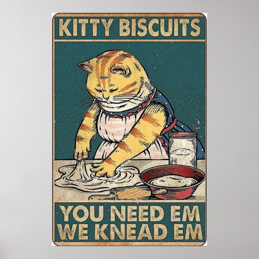 Kitty Biscuits Sie brauchen wir knetet Katzenretro Poster (Vorne)
