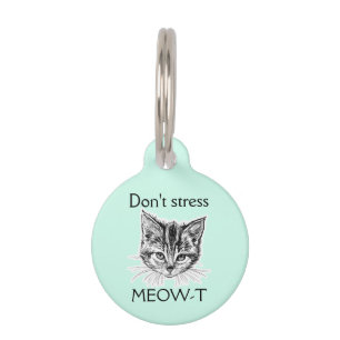 Kitty Cat Don't Stress MEOW-T Stethoscope ID Tag Haustiermarke