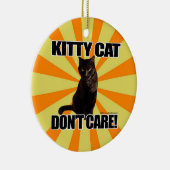 Kitty Cat Keine Sorge Keramikornament (Rechts)