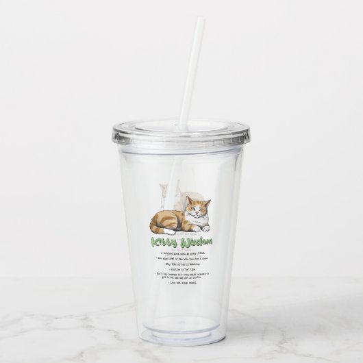 Kitty Wisdom - Funny Cat Rules with a Brown Cat Acryltrinkbecher (Rückseite)