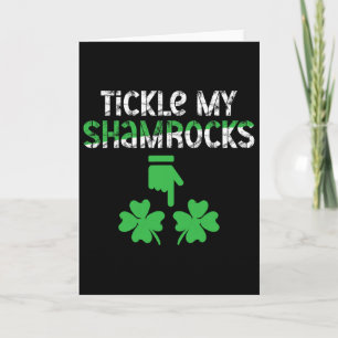 Kitzle meine Shamrocks schmutzig und unartig St Pa Karte