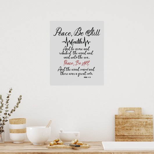 KJV Peace Be Still Scripting Poster (Küche)