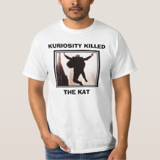 kktkshirt1, KURIOSITY GETÖTET, DER KAT T-Shirt