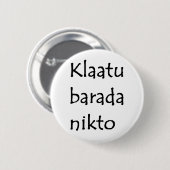 klaatu barada nikto button (Vorne & Hinten)