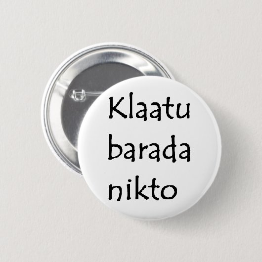 klaatu barada nikto button (Vorne & Hinten)