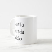 klaatu barada nikto kaffeetasse (Vorderseite Links)