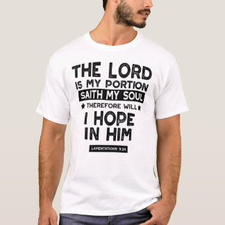 Klagelieder 3:24 Der Herr ist mein Teil Zitate T-Shirt