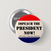 Klagen Sie den Präsidenten Now an Button (Vorne & Hinten)