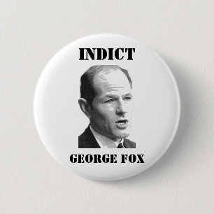 KLAGEN Sie George Fox an Button