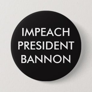 KLAGEN SIE PRÄSIDENTEN BANNON AN BUTTON