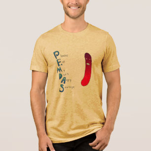 Klammer vor Potenz vor Punkt vor Strich Tri-Blend Shirt