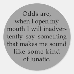 Klang wie ein Lunatiker Runder Aufkleber