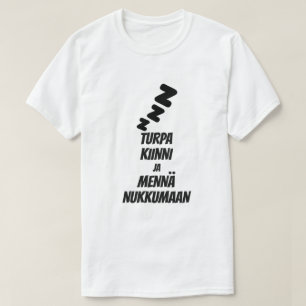 Klappen und ins Bett gehen im finnischen T - Shirt