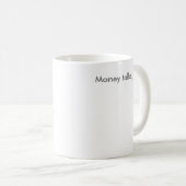 Klar Geld Kaffeetasse (VorderseiteRechts)