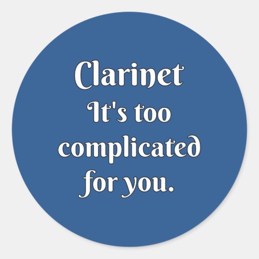 Klarinette Attitude! Runder Aufkleber (Vorderseite)