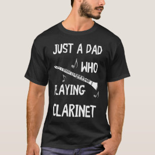Klarinette Father Musician Instrument Music Clarin T-Shirt